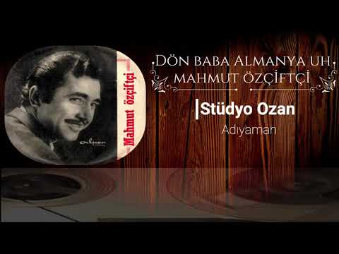 MAHMUT ÖZÇİFTÇİ DÖN BABA ALMANYA AĞIT