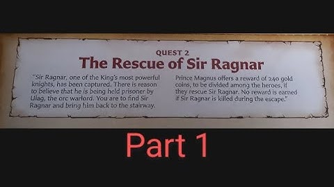HeroQuest narrative campaign - The Rescue of Sir Ragnar (Part 1) "All That Glitters"