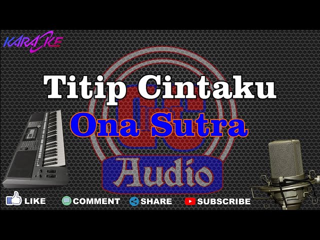 Karaoke Ona Sutra Titip Cintaku ( DCIMT audio ) class=