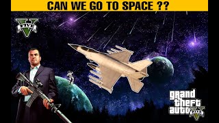 Can I go to space in GTA 5