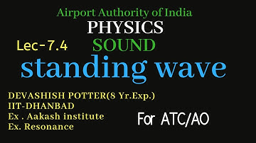 ATC-Physics|| Lec. 7.4 || Sound || Standing wave||#ATC #AO#Sound wave