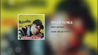 Mutendas - Tshelede yo fhela