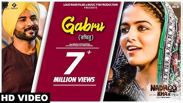 Gabru (Full Song) Ninja & Gurlez Akhtar | Nadhoo Khan | 26th April | Punjabi songs 2019