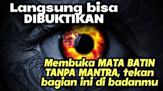 BISA LANGSUNG DI BUKTIKAN - MEMBUKA MATA BATIN TANPA CUKUP  MANTRA TEKAN BAGIAN INI screenshot 1