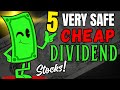 5 undervalued very safe dividend stocks