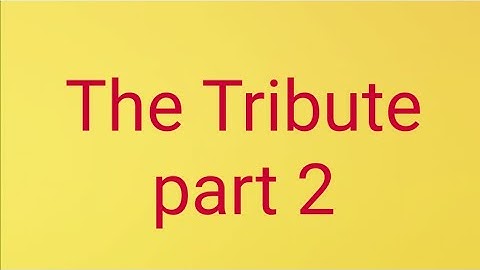 The Tribute    Lesson 10   Class  10   part 2
