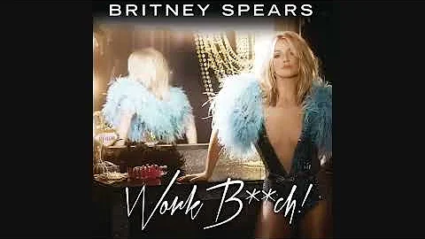 Britney Spears - Work B**ch (Official Audio)