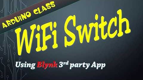 Arduino 教學 | [Arduino 學堂 #15] WiFi-Switch 實作 (有CC字幕)