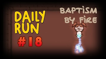 The Binding of Isaac: Repentance - Daily Run #18 - Baptism by fire #challenge