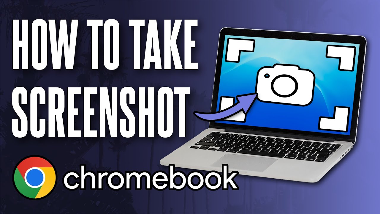 How to Take a Screenshot on Chromebook (ChromeOS)