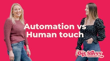 Ep 15 - Balancing Automation With The Human Touch