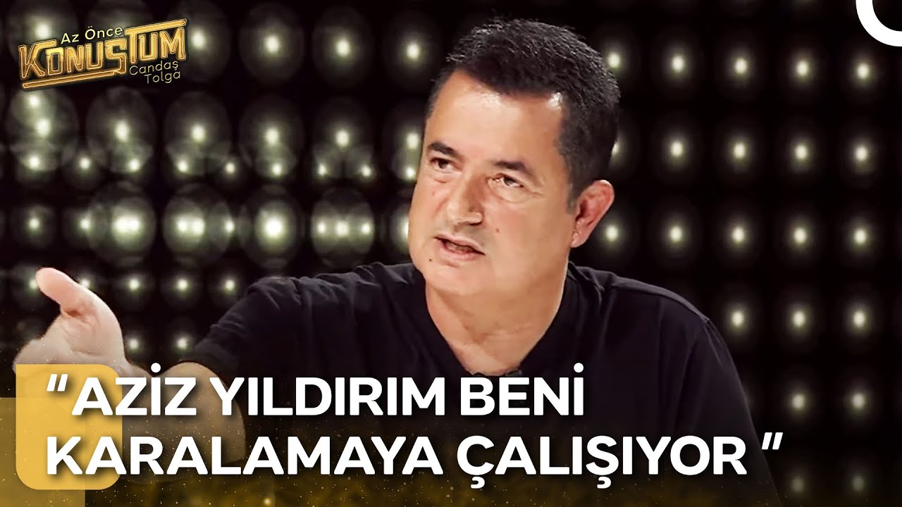 Acun Ilıcalı: Aziz Yıldırım Kulübünü 600 Milyon Euro Borçla Bıraktı | Az Önce Konuştum