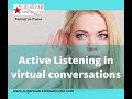 Active listening in virtual conversations