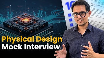 PHYSICAL DESIGN MOCK INTERVIEW for a Year Experience Candidate | Download VLSI FOR ALL App