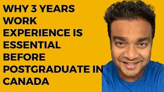 Why 3 years of experience is essential before postgraduate studies in canada screenshot 5