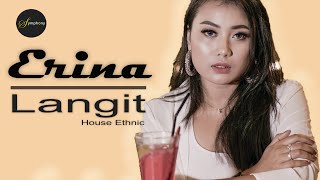 Langit House ethnic - Erina (Official Music Video)