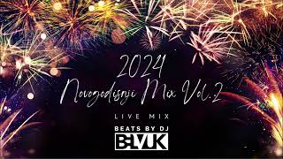 NOVOGODISNJI⚡MIX Vol.2 2024 by DJ BELVUK 🔥⚡| NEW YEAR MIX 2024 | NOVA GODINA🔥