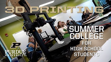 High schoolers learn 3D printing at Purdue