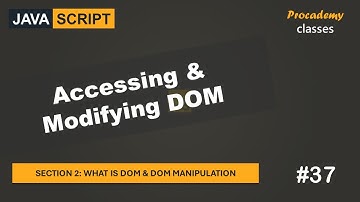 #37 Toegang tot en wijziging van DOM | Wat is DOM en DOM-manipulatie | Een complete JavaScript-cu...
