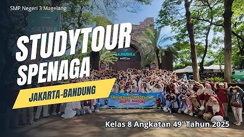 Vlog Study Tour SMPN 3 Magelang 2025 - Kelompok Kamar 320