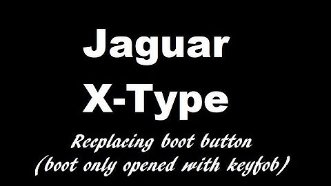 Jaguar X Type - Replacing Boot Release Button (boot only opened from key fob)