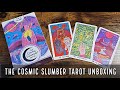 The Cosmic Slumber Tarot | Unboxing and Flip Through