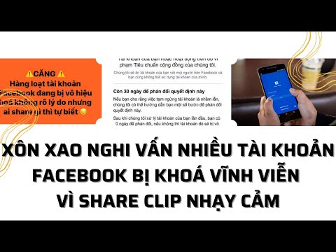 Xôn xao nghi vấn nhiều tài khoản Facebook bị khoá vĩnh viễn vì share clip nhạy cảm