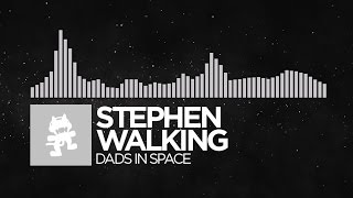 Video thumbnail of "[Electronic] - Stephen Walking - Dads In Space [Monstercat Release]"
