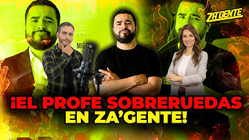 ¡EL PROFE SOBRERUEDAS EN ZA´GENTE!