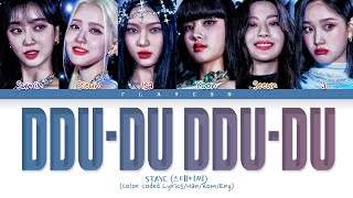 [KCON 2022] STAYC (스테이씨) 'DDU-DU DDU-DU (original: BLACKPINK)' Lyrics (Color Coded Lyrics)