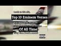 Top 10 Eminem Verses of All Time (With Lyrics)