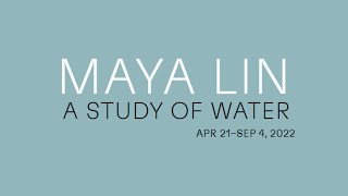 Maya Lin: A Study of Water | Virginia Museum of Contemporary Art