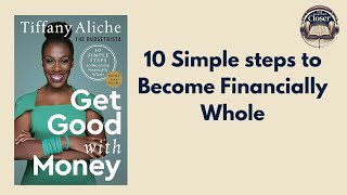 Get Good with Money Tiffany Aliche Full Book Summary
