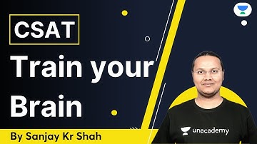 Train your brain in CSAT | CSAT | Sanjay Kumar Shah | Let