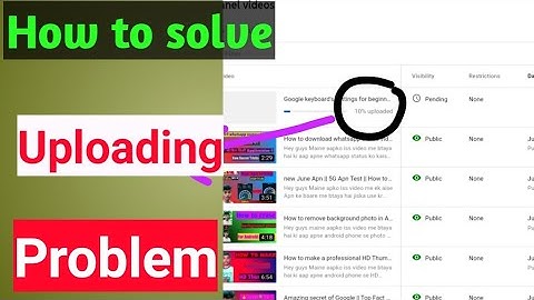 upload video pending || How to solve this problem || YouTube Tips || YouTube video upload problem