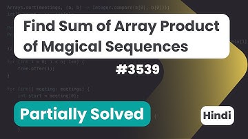 Find Sum of Array Product of Magical Sequences | Leetcode 3539 | Hindi Explaination | Leetcode | DSA