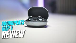 SoundPEATS Clip 1 — Most reviews get this wrong