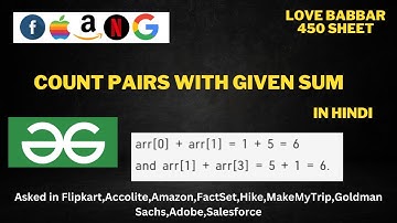 Count pairs with given sum | Array | Love Babbar DSA Sheet | Amazon🔥