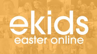 eKids Easter Online - 4.12.20