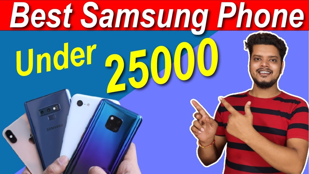 Best Samsung Phone under 25000 in India [October 2021] Samsung Mobile