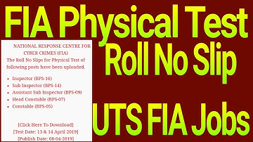 Fia Jobs 2019 physical Test FIA UTS Inspector Head constable Roll No Slip