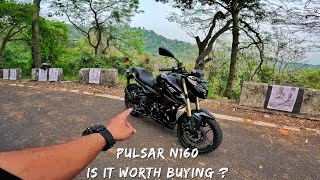 Most Loaded Bike in this Segment - Before You Buy Know The Purpose: Bajaj Pulsar N160 Ride Review