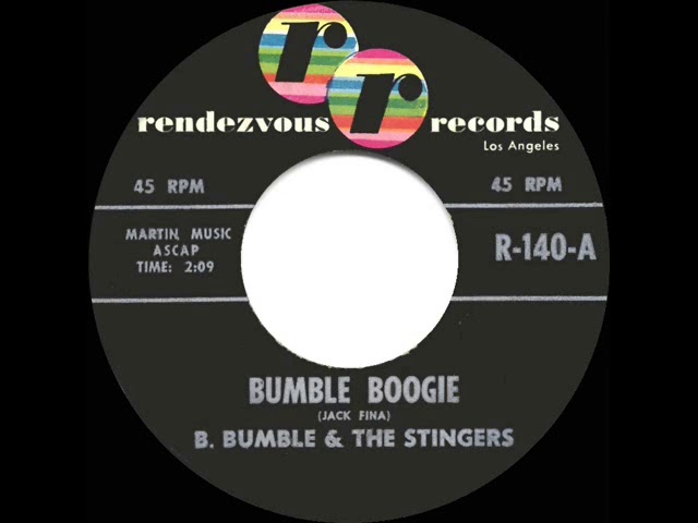 B. Bumble & The Stingers - Bumble Boogie (1961) INSTRUMENTAL