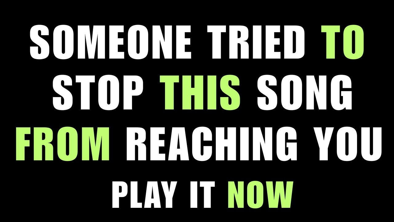 God Is Speaking to You Someone Tried to Stop This Song From Reaching You”