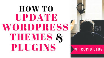 How To Update WordPress Themes and Plugins In The WordPress Dashboard