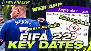 WHEN CAN YOU PLAY FIFA 22 ? FIFA 22 ALL DATES CONFIRMED HOW TO PLAY FIFA 22 EARLY