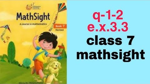 q-1-2/e.x.3.3/class 7/mathsight/indiannica learning/by CBSE1-8GUIDE