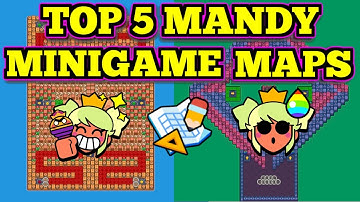 Top 5 Mandy Minigames In Map Maker