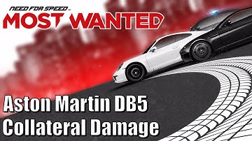 Need For Speed Most Wanted - Aston Martin DB5 - Collateral Damage