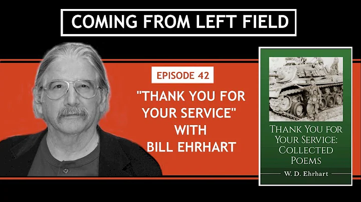 42  Thank You For Your Service with Bill Ehrhart
